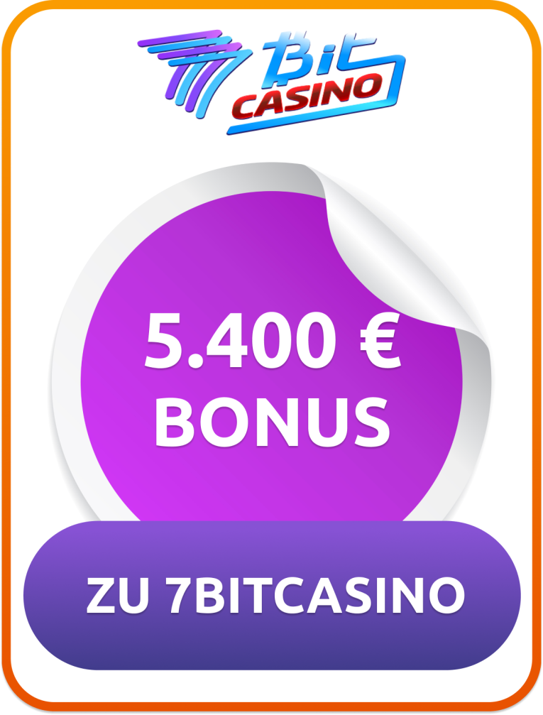 Hol dir bis zu 5.400 € Neukundenbonus bei 7BitCasino!