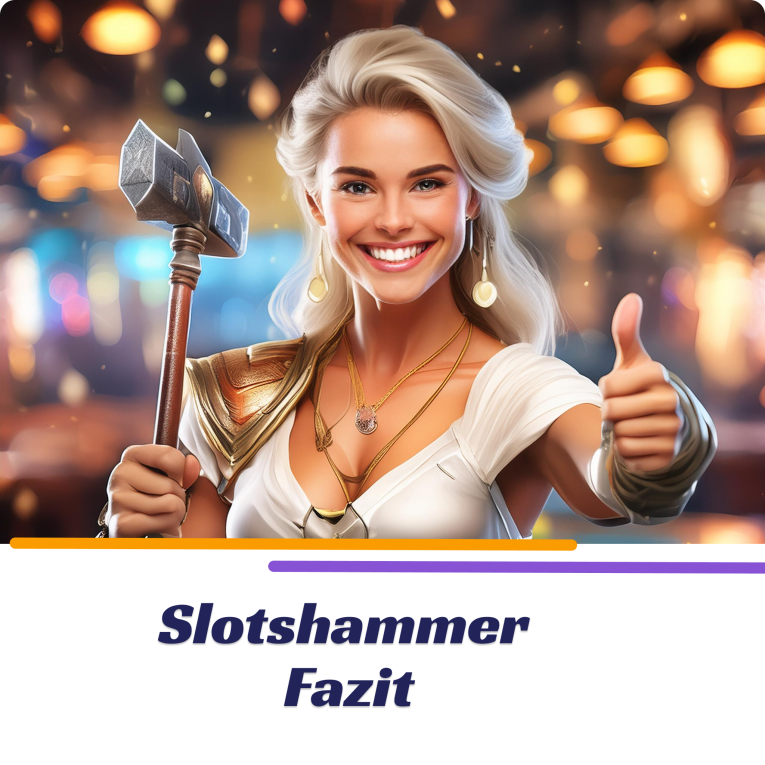 Slots Hammer können wir dir uneingeschränkt empfehlen.