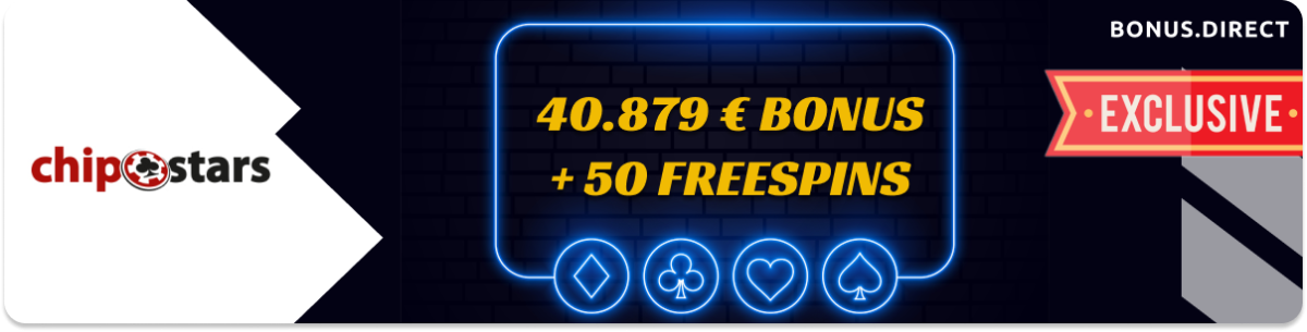 Chipstars Bonus + 50 Freispiele