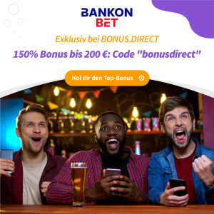 Hol dir deinen exklusiven Neukundenbonus bei BANKONBET mit dem Aktionscode bonusdirect!